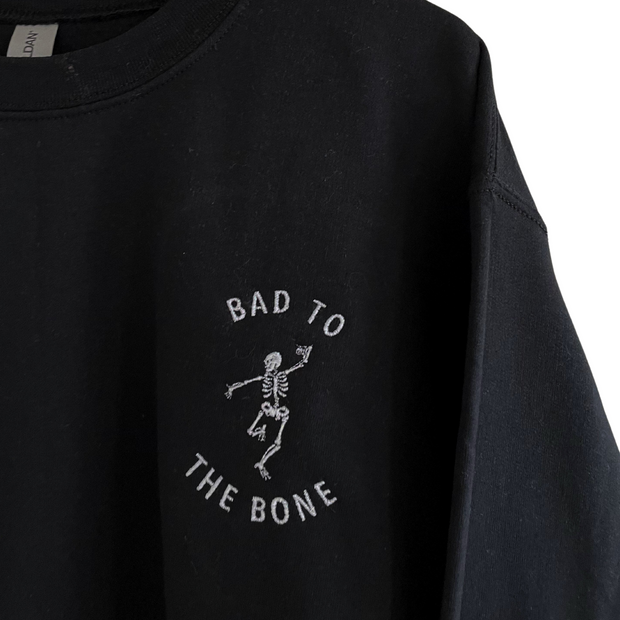 PREORDER: Bad to the Bone Embroidered Sweatshirt in Two Colors